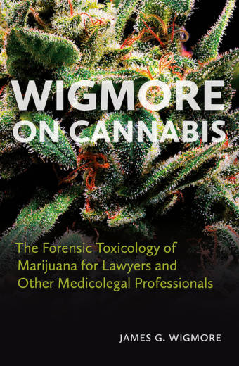 Wigmore on Cannabis Book