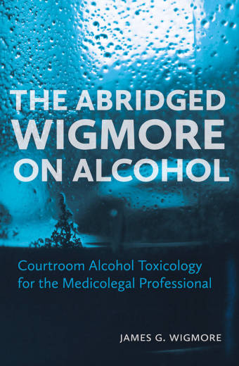 Abridged Wigmore on Alcohol