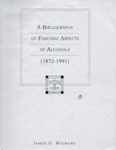 Alcohol testing, first book on alcohol by James G.Wigmore